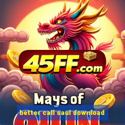 better call saul download